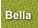 Bella