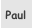 Paul